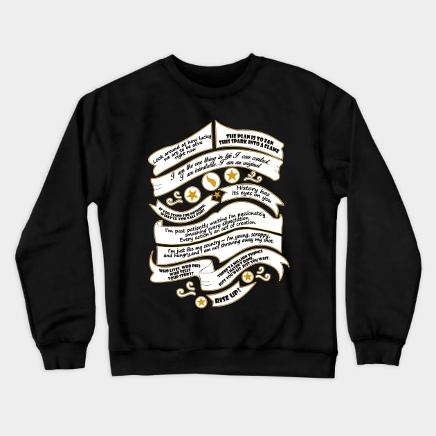 Hamilton Musical Quote Crewneck Sweatshirt by KsuAnn